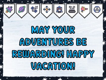 MAY YOUR ADVENTURES BE REWARDING! HAPPY VACATION! Galaxy Bulletin Board Kit &