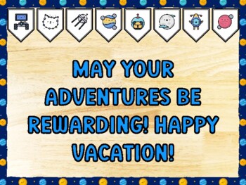 MAY YOUR ADVENTURES BE REWARDING! HAPPY VACATION! Galaxy Bulletin Board Kit &