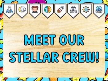 MEET OUR STELLAR CREW! Universe Bulletin Board Kit & Door Décor