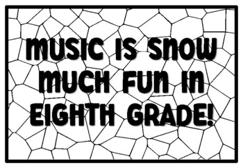 MUSIC IS SNOW MUCH FUN IN EIGHTH GRADE! Summer Craftivity Eighth Grade