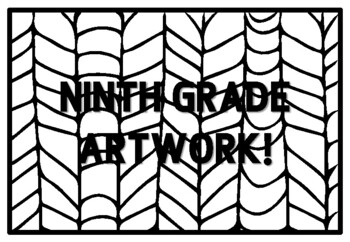 NINTH GRADE ARTWORK! Ninth Grade Back to School Activity