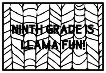 NINTH GRADE IS LLAMA FUN! Ninth Grade Back to School Activity