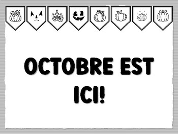 OCTOBRE EST ICI! Pumpkin Bulletin Board Kit, Ready to print Pumpkin Classroom D