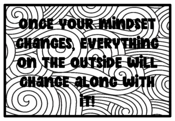 ONCE YOUR MINDSET CHANGES, EVERYTHING ON THE OUTSIDE WILL CHANGE ALONG WITH I