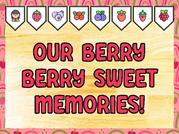 OUR BERRY BERRY SWEET MEMORIES! Berry Bulletin Board Kit