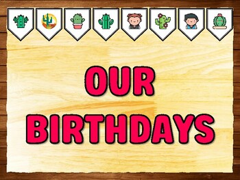 OUR BIRTHDAYS Succulents, Cactus Bulletin Board Kit & Door Décor