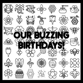 OUR BUZZING BIRTHDAYS! Bee Bulletin Board Activity 3x3 feet