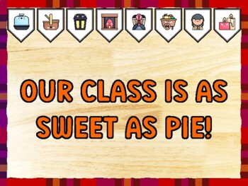 OUR CLASS IS AS SWEET AS PIE! Thanksgiving Bulletin Board Kit & Door Décor