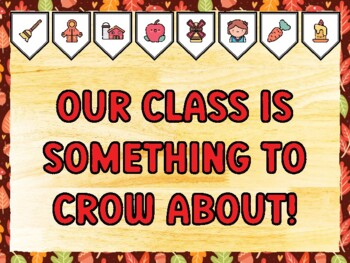 OUR CLASS IS SOMETHING TO CROW ABOUT! Fall Bulletin Board Kit & Door Décor