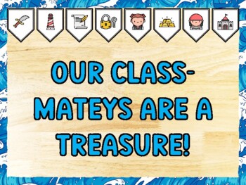 OUR CLASS-MATEYS ARE A TREASURE! Pirate Bulletin Board Kit & Door Décor