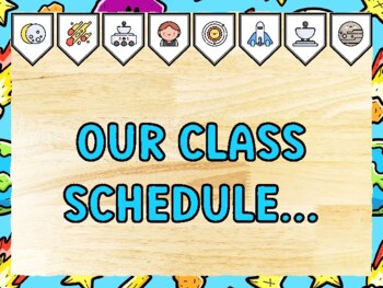 OUR CLASS SCHEDULE... Universe Bulletin Board Kit & Door Décor