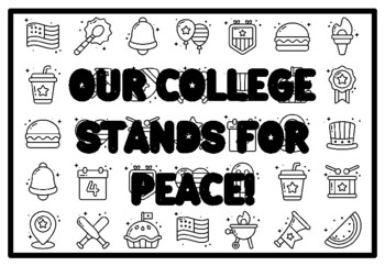 OUR COLLEGE STANDS FOR PEACE! Peace Coloring Pages, Patriotic Coloring Pages