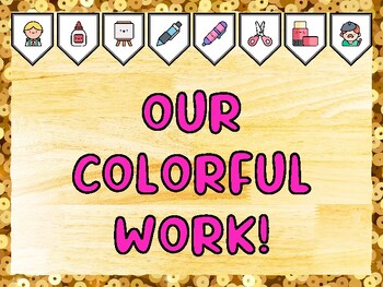 OUR COLORFUL WORK! Creativity, Art Bulletin Board Kit