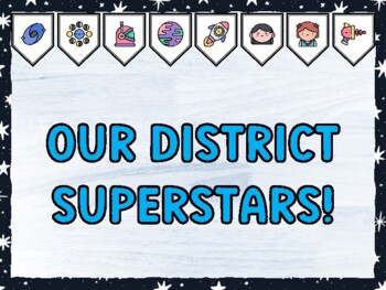 OUR DISTRICT SUPERSTARS! Galaxy Bulletin Board Kit & Door Décor