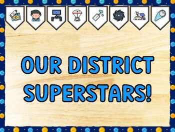 OUR DISTRICT SUPERSTARS! Galaxy Bulletin Board Kit & Door Décor