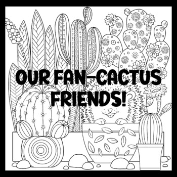 OUR FAN-CACTUS FRIENDS! 3 by 3 Feet Cactus Succulents Bulletin Boards