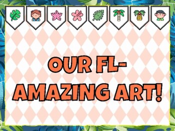 OUR FL-AMAZING ART! Flamingo Bulletin Board