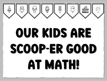 OUR KIDS ARE SCOOP-ER GOOD AT MATH! Icecream Bulletin Board Kit