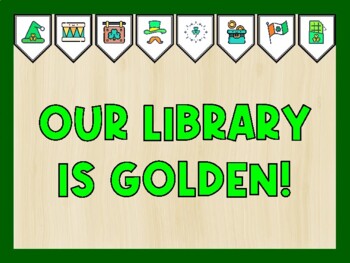 OUR LIBRARY IS GOLDEN! St. Patrick's Day Bulletin Board Kit