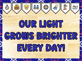 OUR LIGHT GROWS BRIGHTER EVERY DAY! Nautical Bulletin Board Kit & Door Décor