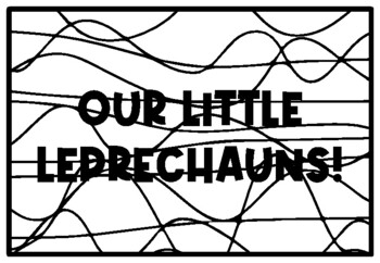 OUR LITTLE LEPRECHAUNS! St. Patrick’s Day Activity