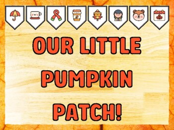 OUR LITTLE PUMPKIN PATCH! Fall Bulletin Board Kit