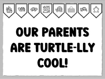 OUR PARENTS ARE TURTLE-LLY COOL! Turtle Bulletin Board Kit