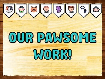 OUR PAWSOME WORK! Cat Printable Bulletin Board Kit & Door Décor