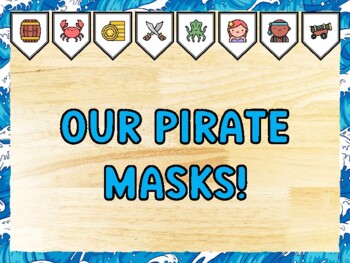 OUR PIRATE MASKS! Pirate Bulletin Board Kit & Door Décor