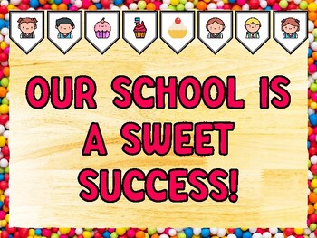 OUR SCHOOL IS A SWEET SUCCESS! Cupcake Bulletin Board Kit