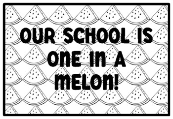 OUR SCHOOL IS ONE IN A MELON! Watermelon Activity, Summer