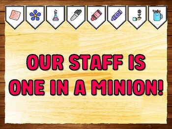 OUR STAFF IS ONE IN A MINION! Teacher Appreciation Bulletin Board Kit & Door