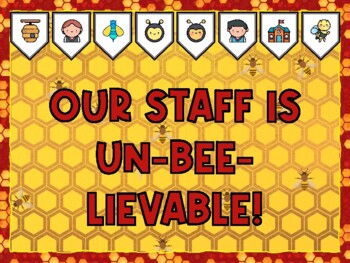 OUR STAFF IS UN-BEE-LIEVABLE! Bee Bulletin Board Kit & Door Décor,