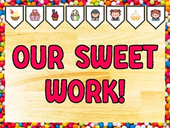 OUR SWEET WORK! Cupcake Bulletin Board Kit