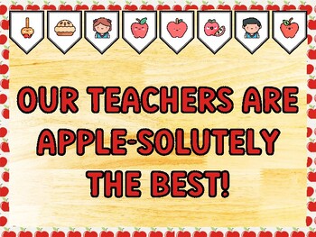 OUR TEACHERS ARE APPLE-SOLUTELY THE BEST! Apple Bulletin Board Kit