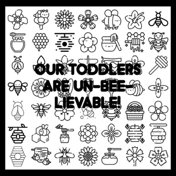 OUR TODDLERS ARE UN-BEE-LIEVABLE! Bee Bulletin Board Activity 3x3 feet