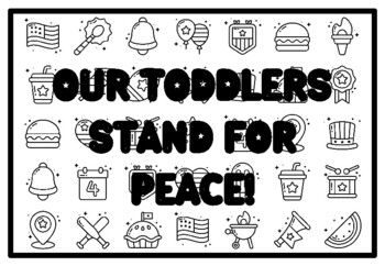 OUR TODDLERS STAND FOR PEACE! Peace Coloring Pages, Patriotic Coloring Pages