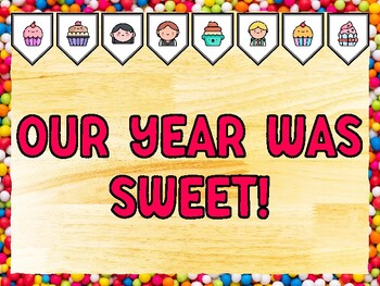 OUR YEAR WAS SWEET! Cupcake Bulletin Board Kit