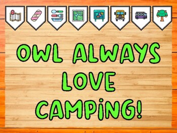 OWL ALWAYS LOVE CAMPING! Camping Bulletin Board Kit