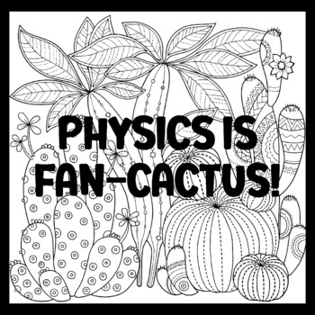 PHYSICS IS FAN-CACTUS! 3 by 3 Feet Cactus Succulents Bulletin Boards