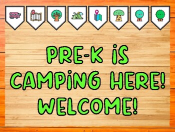 PRE-K IS CAMPING HERE! WELCOME! Camping Bulletin Board Kit