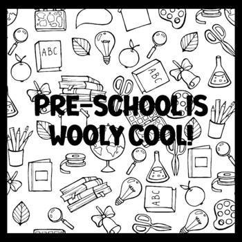 PRE-SCHOOL IS WOOLY COOL! 3 by 3 Feet Back To School Bulletin Boards