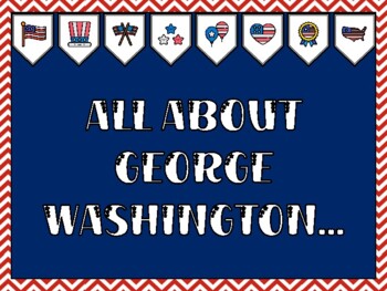 President's Day Bulletin Board Kit & Door Décor, ALL ABOUT GEORGE WASHINGTON.