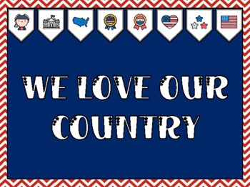 President's Day Bulletin Board Kit & Door Décor, WE LOVE OUR COUNTRY 