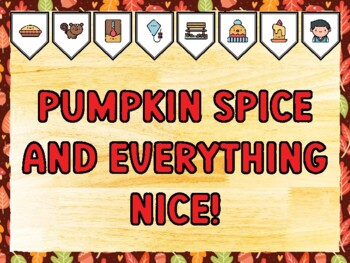 PUMPKIN SPICE AND EVERYTHING NICE! Fall Bulletin Board Kit & Door Décor