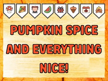 PUMPKIN SPICE AND EVERYTHING NICE! Fall Bulletin Board Kit