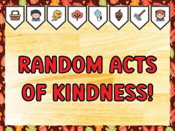 RANDOM ACTS OF KINDNESS! Fall Bulletin Board Kit & Door Décor