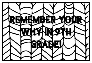 REMEMBER YOUR WHY IN 9TH GRADE! Ninth Grade Back to School Activity
