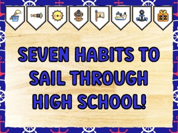 SEVEN HABITS TO SAIL THROUGH HIGH SCHOOL! Nautical Bulletin Board Kit & Door