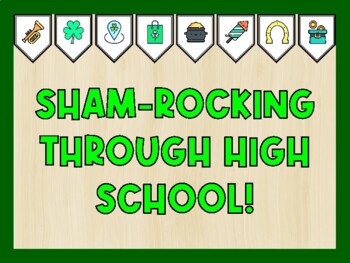 SHAM-ROCKING THROUGH HIGH SCHOOL! St. Patrick's Day Bulletin Board Kit